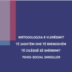 Metodologjia e vlerësimit të jashtëm dhe të brendshëm të cilësisë së shërbimit psikosocial në shkollë