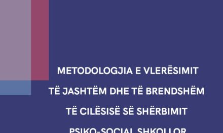 Metodologjia e vlerësimit të jashtëm dhe të brendshëm të cilësisë së shërbimit psikosocial në shkollë