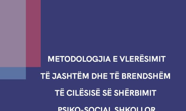 Metodologjia e vlerësimit të jashtëm dhe të brendshëm të cilësisë së shërbimit psikosocial në shkollë